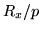 $R_{x} / p$